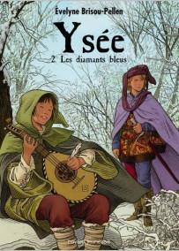 C’est lundi, je dépoussière… Ysée (Trilogie)