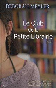 Le Club de la petite librairie - Déborah Meyler