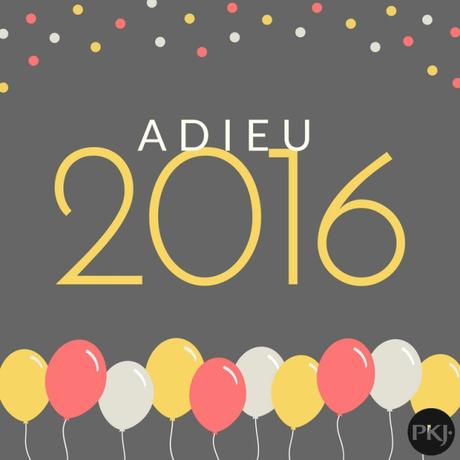 TAG: Adieu  2016 – par PKJ