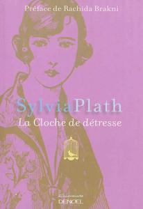 Sylvia Plath – La Cloche de détresse ***