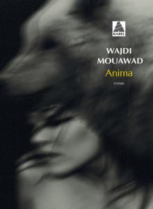 Anima de Wajdi Mouawad