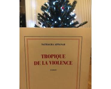 Tropique de la violence, Natacha Appanah