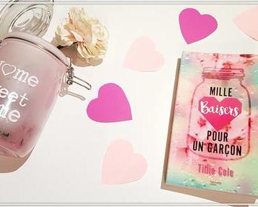 Mille baisers pour un garçon - Tillie Cole