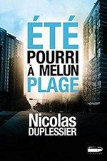 Été pourri à Melun Plage de Nicolas Duplessier