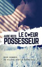 Le cœur possesseur de Aude Réco