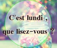 C'est lundi, que lisez-vous? #155