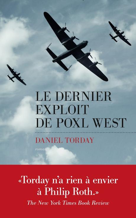 Le dernier exploit de Poxl West de Daniel Torday