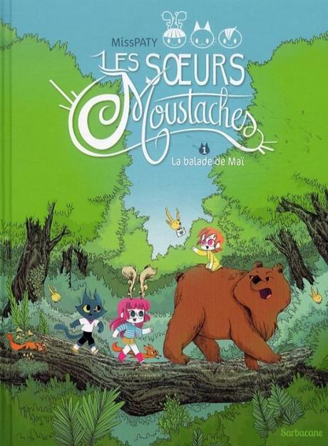 Couverture Les soeurs Moustaches, tome 1 : La balade de Maï