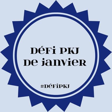 Défi PKJ Janvier 2017