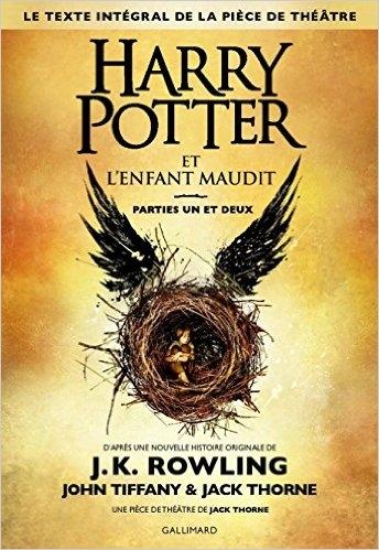 Harry Potter et l'enfant maudit - JK Rowling, John Tiffany et Jack Thorne