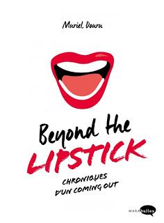 Beyond the Lipstick de Muriel Douru