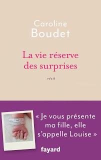 La vie réserve des surprises, Caroline Boudet