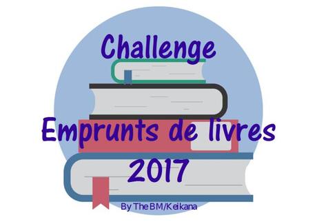 Challenge: Emprunts de livres 2017 ! !