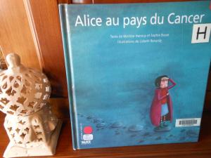 Alice au pays du Cancer – Sophie Buyse, Martine Hennuy et Lisbeth Renardy