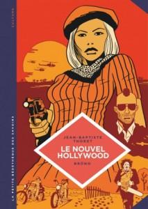 Le Nouvel Hollywood (Thoret, Brüno) – Le Lombard – 10€ petite-bedetheque-savoirs-tome-7-nouvel-hollywood-d-easy-rider-a-apocalypse-now