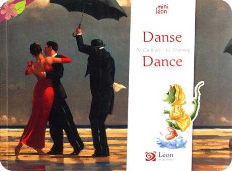 Danse/Dance de Nancy Guilbert et Guillaume Trannoy - Léon art & stories