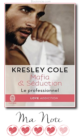 Mafia & Séduction, #1 : Le professionnel ~ Kresley Cole