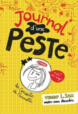 Journal d'une peste tome 1- Moi ? un ange !