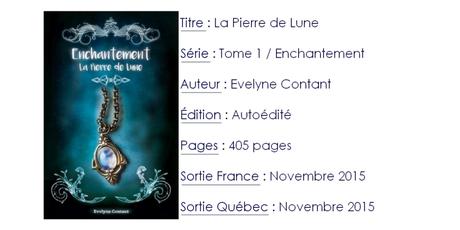 Enchantement #1 La Pierre de Lune d’Evelyne Contant