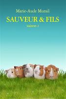 Sauveur et fils, saison 2 - Marie-Aude Murail