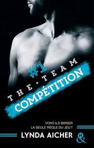 Lynda Aicher / The Team, tome 1 : Competition