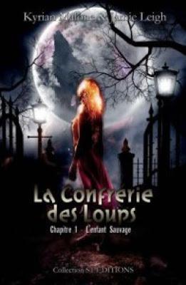 La confrérie des loups 1 - L’enfant sauvage