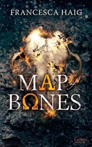 Fire sermon, Tome 2 : Map of bones de Francesca Haig – Un deuxième tome un peu lent !