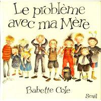Décès de l'auteure-illustratrice Babette Cole Décès de l'auteure-illustratrice Babette Cole