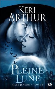 Riley Jenson, tome 1 : Pleine Lune