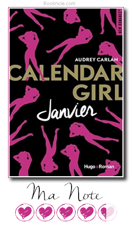 Calendar Girl : Janvier ~ Audrey Carlan