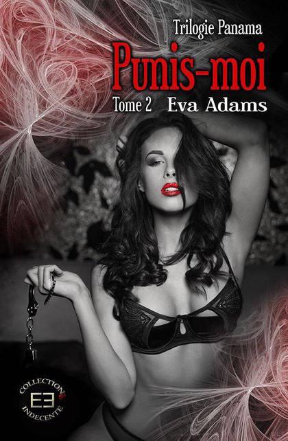 Panama, Tome 2 : Punis-moi (Eva Adams)