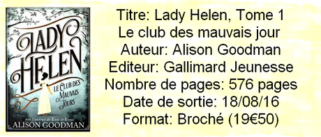 Lady Helen, Tome 1: Le club des mauvais jours d’Alison Goodman.