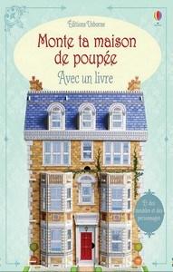 Anna Milbourne / Monte ta maison de poupée