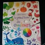 Felicity Brooks / Le grand livre des couleurs