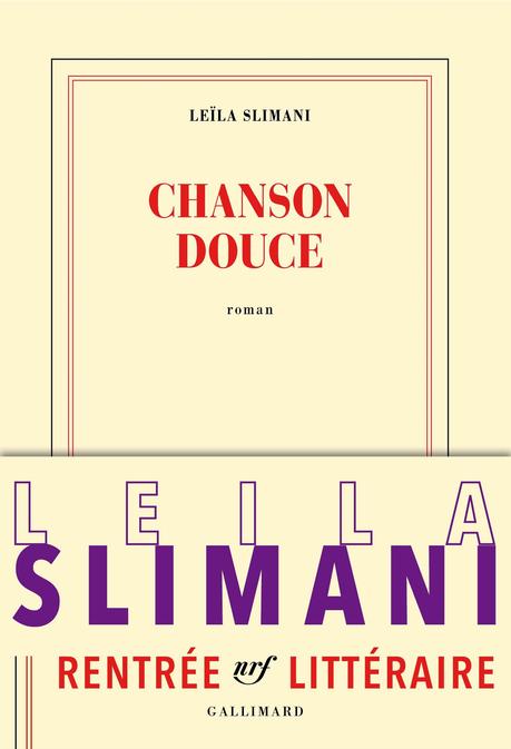 Chanson douce - Leïla Slimani