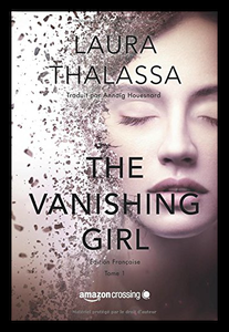 The vanishing girl Tome 1,Laura Thalassa