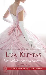 Les Ravenel, Tome 2 : Une orchidée pour un parvenu - Lisa Kleypas
