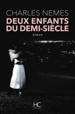 Deux enfants du demi-siècle de Charles Nemes