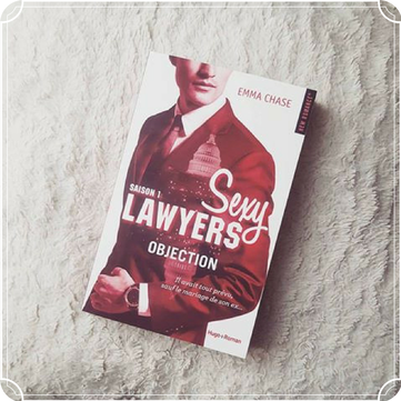 Sexy Lawyers, #1 : Objection ~ Emma Chase