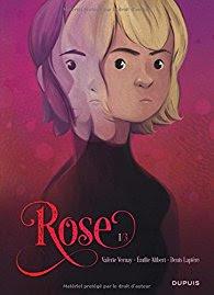 Rose, tome 1 - Denis Lapière, Émilie Alibert & Valérie Vernay