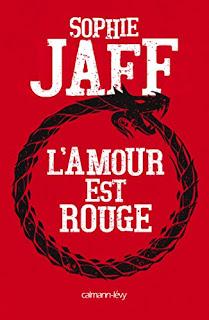 L'Amour est Rouge - Sophie Jaff