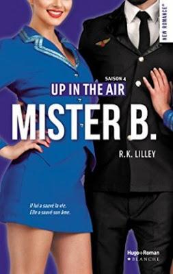 'Up in the Air, tome 4 : Mister B.' de R.K. Lilley