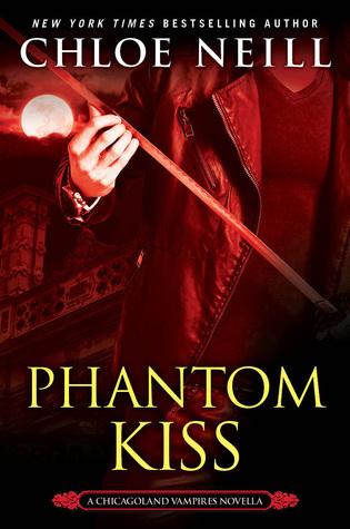 Chicagoland Vampires, book 12.5: Phantom Kiss – Chloe Neill