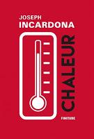 Chaleur - Joseph Incardona