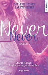 Colleen Hoover & Tarryn Fisher / Never Never, tome 1 Colleen Hoover & Tarryn Fisher / Never Never, tome 1