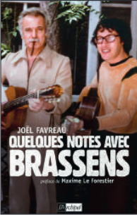 News : Quelques notes avec Brassens - Joël Favreau (L'Archipel)