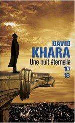Une nuit éternelle de David Khara