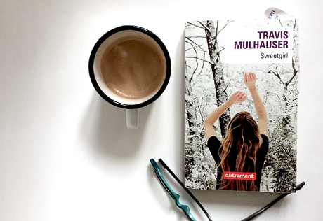 Sweetgirl · Travis Mulhauser Sweetgirl · Travis Mulhauser
