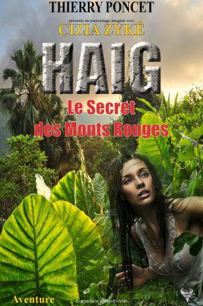 Haig, le secret des monts rouges