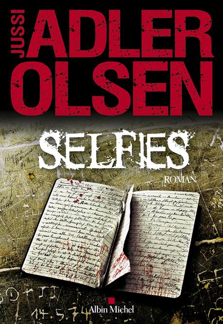 News : Selfies - Jussi Adler-Olsen (Albin Michel)